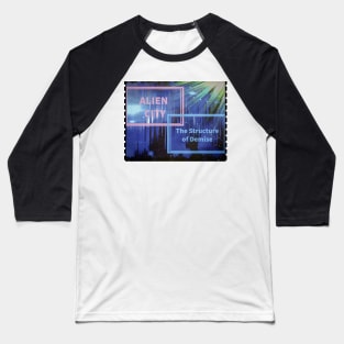 Alien City Structure Baseball T-Shirt